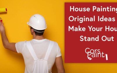House Painting: Original Ideas to Make Your House Stand Out