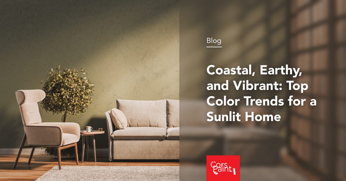 Coastal, Earthy, and Vibrant: Top Color Trends for a Sunlit Home